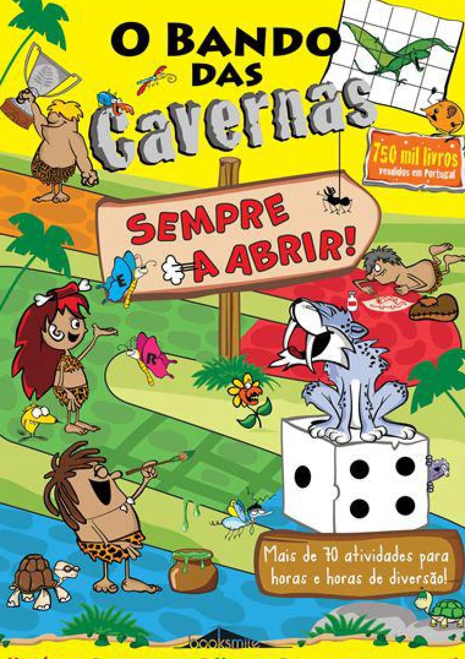 Booksmile O Bando das Cavernas - Sempre a Abrir! de Nuno Caravela^ Coleções Juvenis