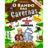 Note! Online O Bando das Cavernas N.º 17 de Nuno Caravela A Invasão das Formigas (4ª Edição)^ Coleções Juvenis