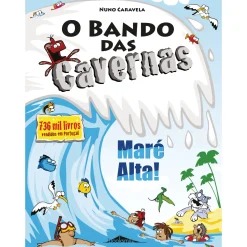 Note! Online O Bando das Cavernas N.º 33 de Nuno Caravela Maré Alta^ Coleções Juvenis