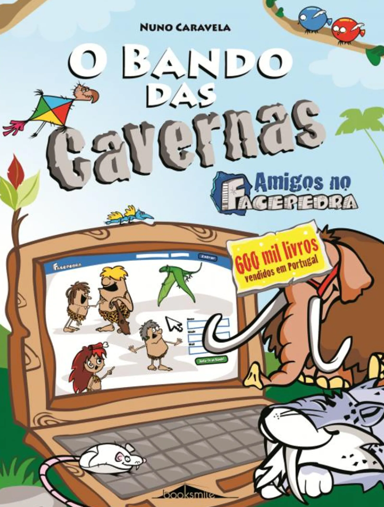 Booksmile O Bando das Cavernas N.º 8 de Nuno Caravela Amigos no Facepedra (10ª Edição)^ Coleções Juvenis