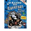 Booksmile O Bando das Cavernas N.º 19 de Nuno Caravela Que Susto! (4ª Edição)^ Coleções Juvenis