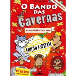 Note! Online O Bando das Cavernas N.º 1 - na Maior Há Dez Mil Anos - Edição Especial e Aumentada de Nuno Caravela^ Coleções Juvenis