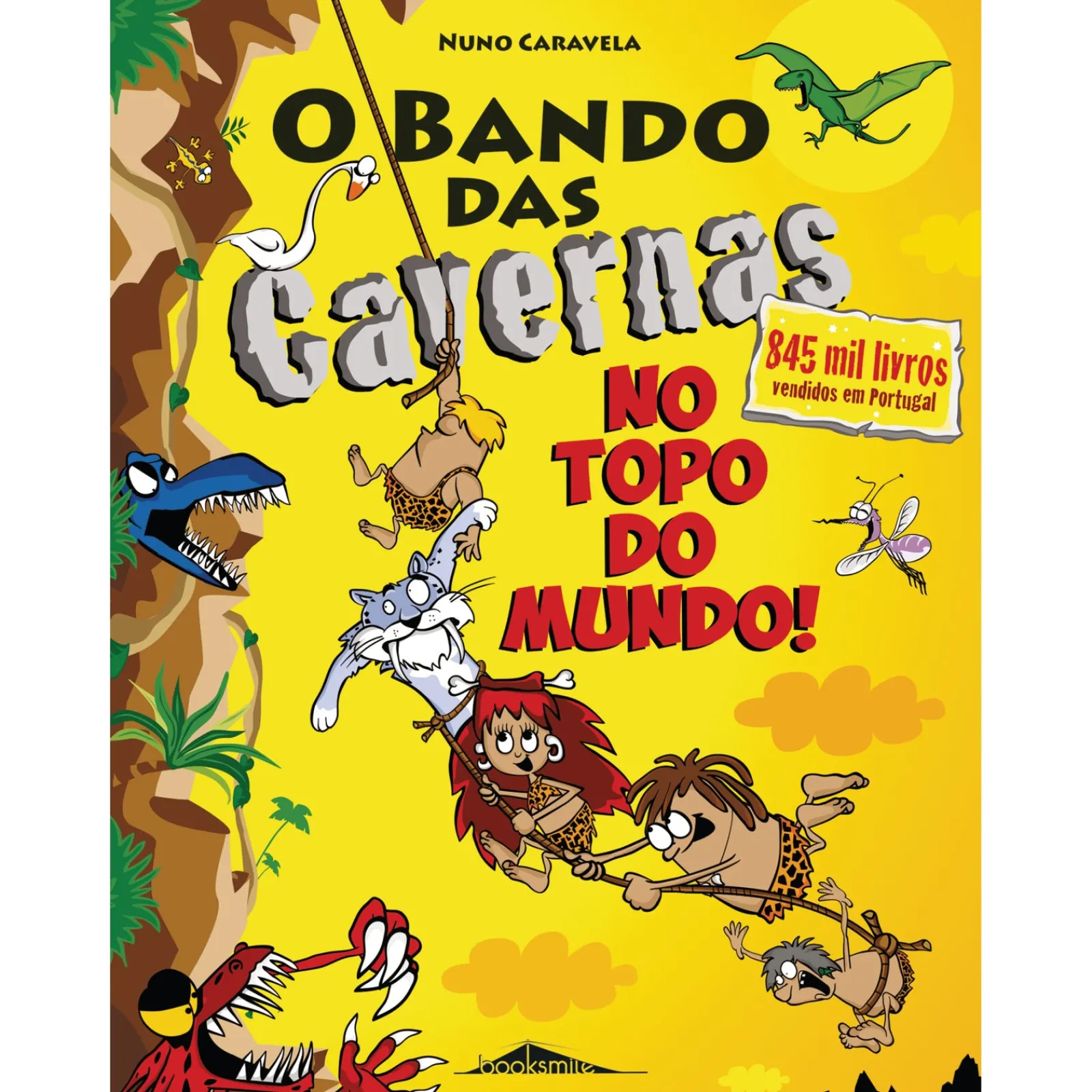 Note! Online O Bando das Cavernas Nº 37 de Nuno Caravela - No Topo do Mundo!^ Coleções Juvenis