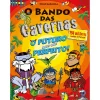 Note! Online O Bando das Cavernas Nº 41 o Futuro Mais que Perfeito! de Nuno Caravela^ Coleções Juvenis