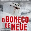Bis O Boneco de Neve de Jo Nesbø - Livro de Bolso^ Livros De Bolso