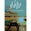 Dom Quixote O Cais das Merendas de Lídia Jorge^ Romance