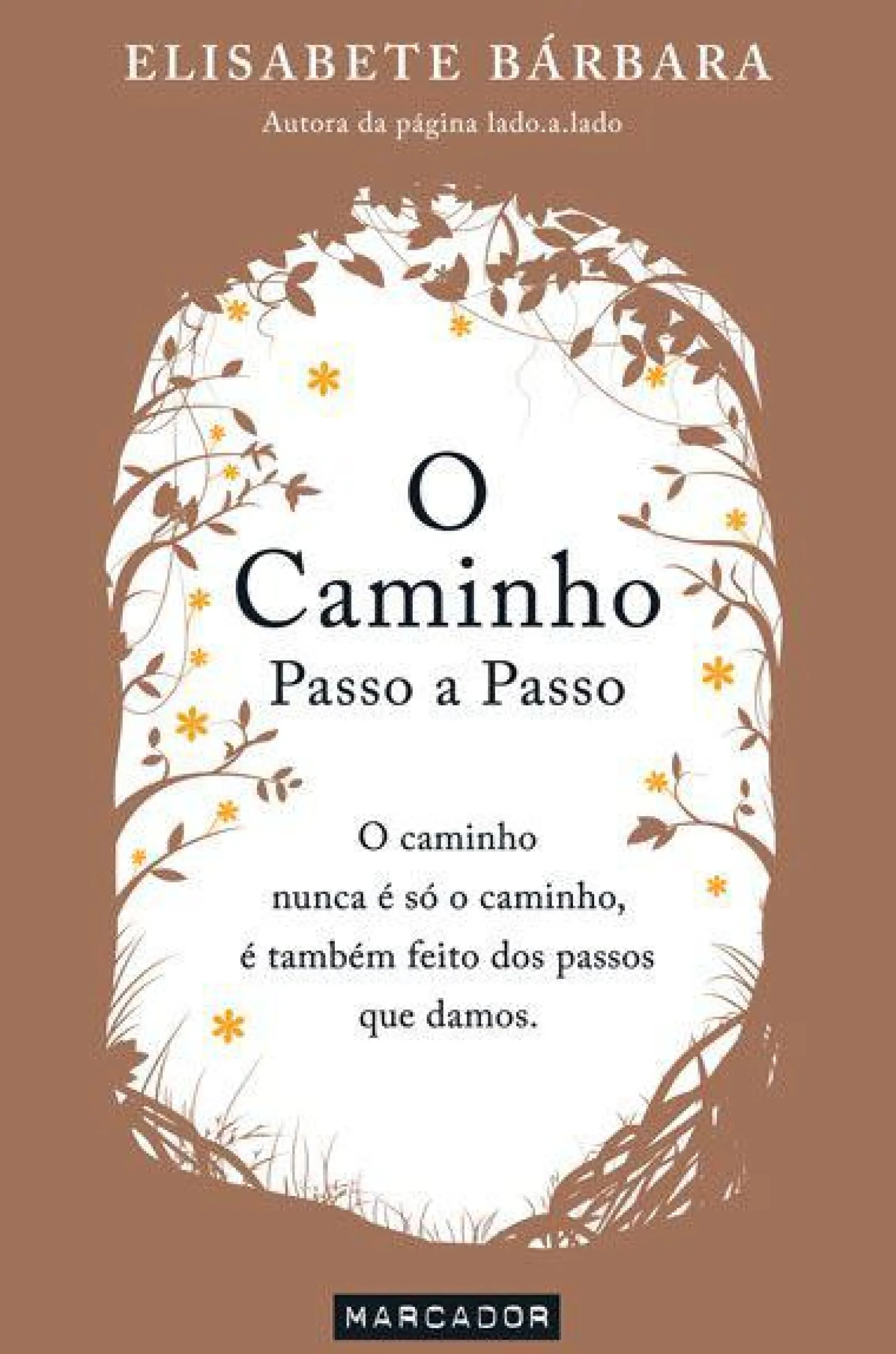 Marcador O Caminho - Passo a Passo de Elisabete Bárbara^ Desenvolvimento Pessoal