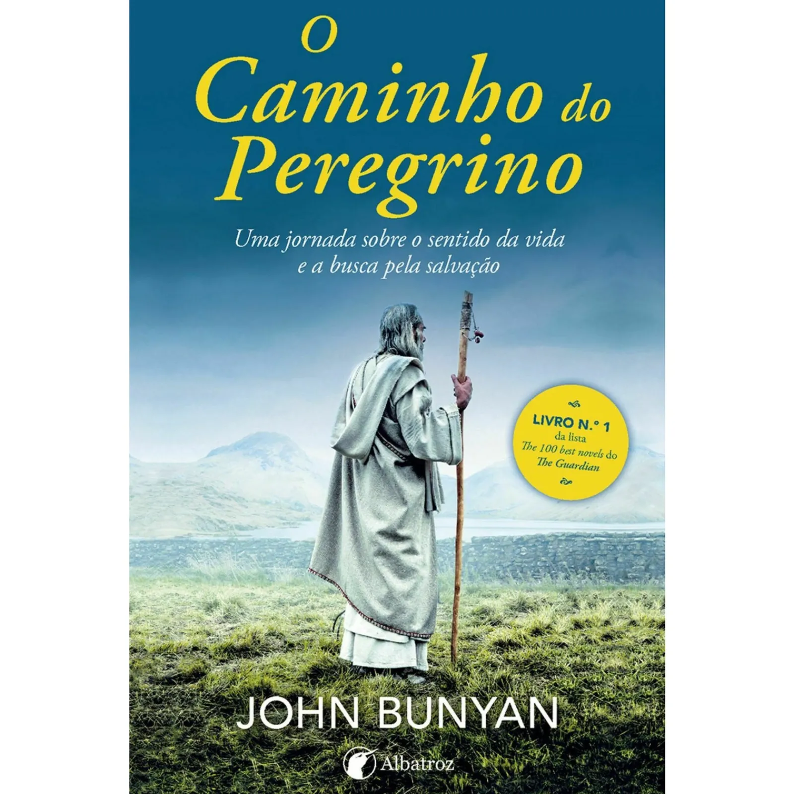 Albatroz O Caminho do Peregrino de John Bunyan - Uma Jornada Sobre o Sentido da Vida e a Busca Pela Salvação^ Espiritualidade