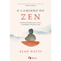 Albatroz O Caminho do Zen de Alan Watts^ Espiritualidade