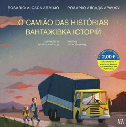 Asa O Camião das Histórias de Rosário Alçada Araújo^ Literatura Infantil
