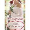 Quinta Essência O Casamento de Julie Garwood^ Romance