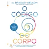 Lua De Papel O Código do Corpo de Dr. Bradley Nelson^ Saúde E Bem Estar