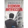 Porto Editora O Censor Antifascista de António Breda Carvalho^ Romance Histórico