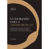 Estrela Polar O Chamado para a Transformação de Joana Areias^ Desenvolvimento Pessoal
