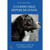 Lua De Papel O Cheiro Dele Depois da Chuva de Cédric Sapin-Defour^ Vidas Reais