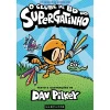 Marcador O Clube de BD do Supergatinho de Dav Pilkey - Livro 1^ Coleções Juvenis