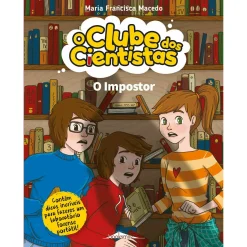 Booksmile O Clube dos Cientistas 19 - o Impostor de Maria Francisca Macedo^ Coleções Juvenis