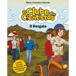 Booksmile O Clube dos Cientistas 18 de Maria Francisca Macedo - O Resgate^ Coleções Juvenis