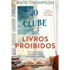 Singular O Clube dos Livros Proibidos de Kate Thompson^ Romance Histórico