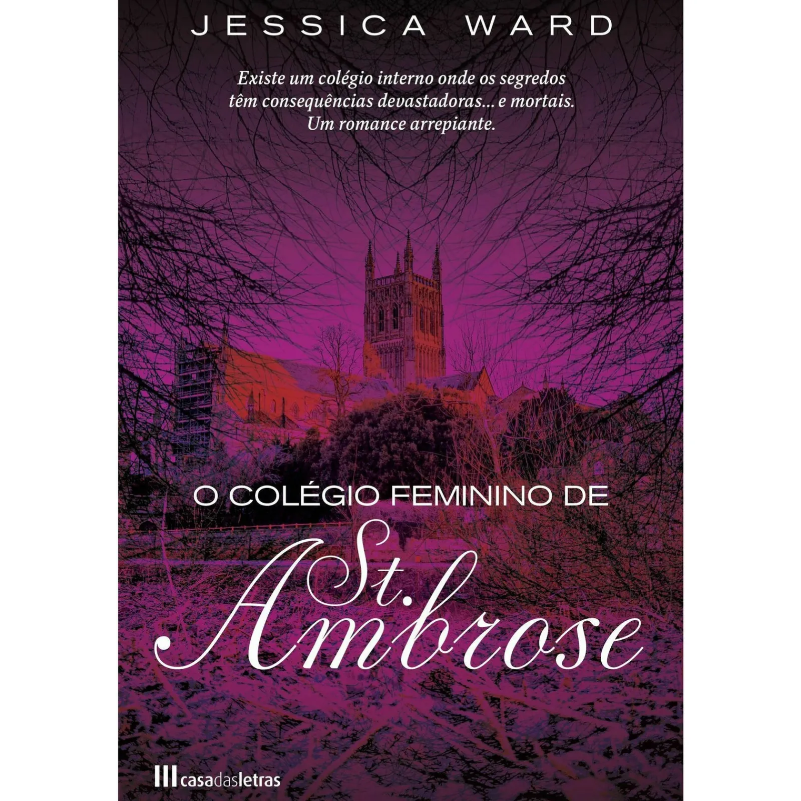 Casa Das Letras O Colégio Feminino de St. Ambrose de Jessica Ward^ Romance