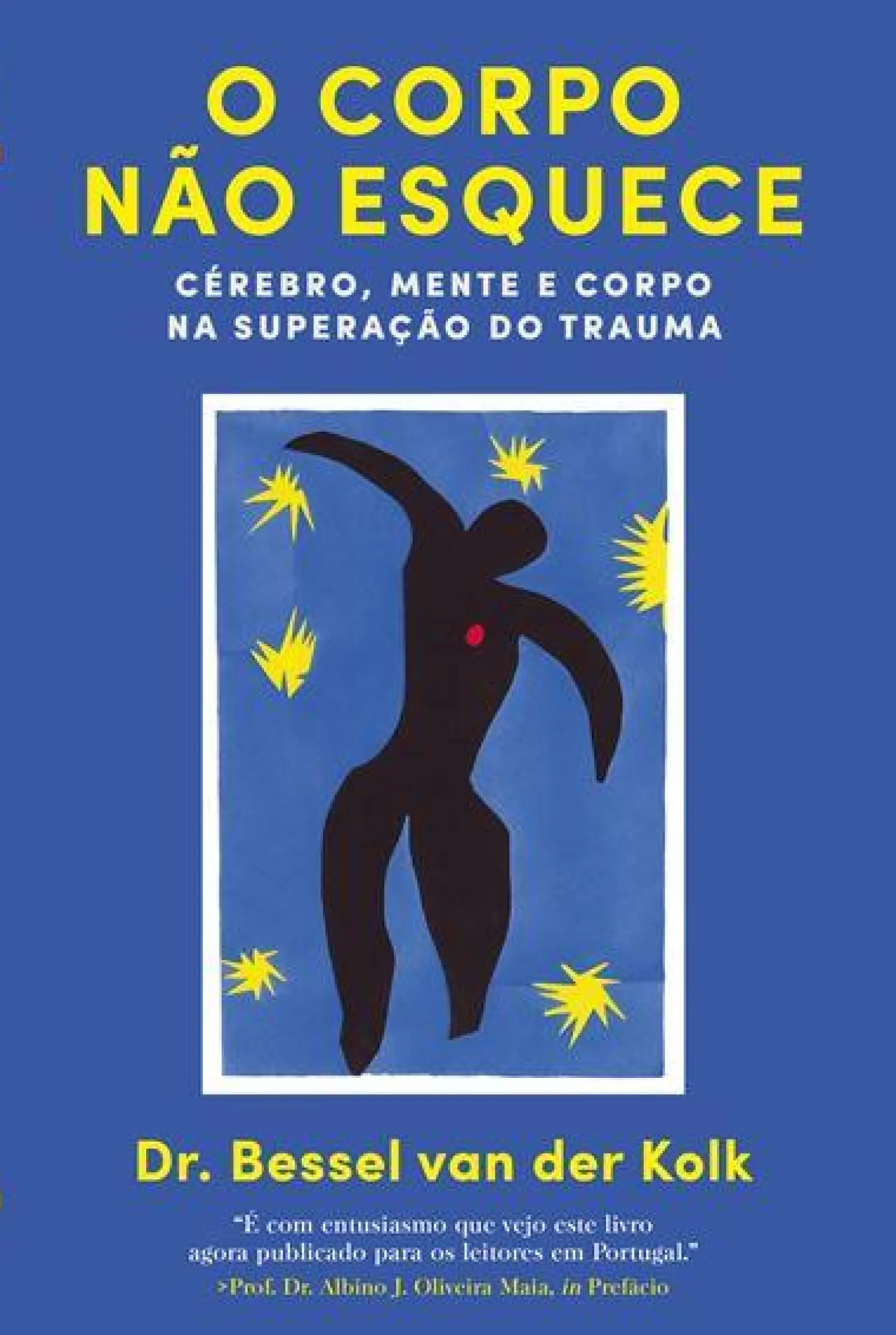 Lua De Papel O Corpo Não Esquece de Bessel van der Kolk - Cérebro, Mente e Corpo na Superação do Trauma^ Técnicos