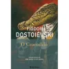 Presença O Crocodilo de Fiódor Dostoiévski^ Romance
