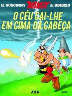 Asa O Céu Cai-lhe em Cima da Cabeça de René Goscinny e Albert Uderzo - Vol. 33^ Banda Desenhada E Novelas Gráficas