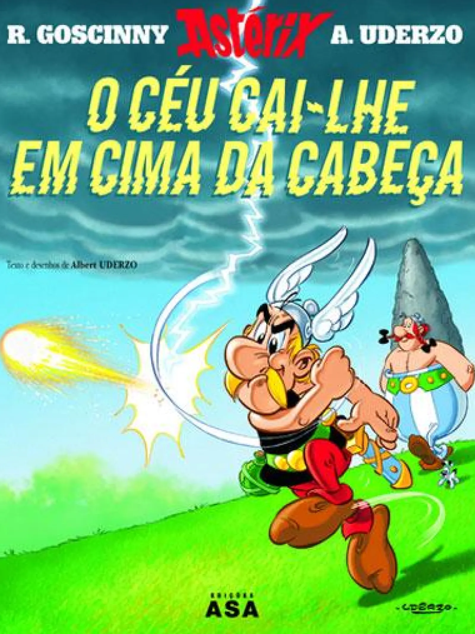 Asa O Céu Cai-lhe em Cima da Cabeça de René Goscinny e Albert Uderzo - Vol. 33^ Banda Desenhada E Novelas Gráficas