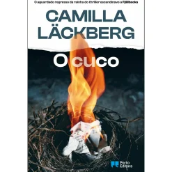 Porto Editora O Cuco de Camilla Läckberg^ Policial