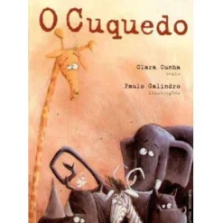 Livro Horizonte O Cuquedo de Clara Cunha^ Literatura Infantil