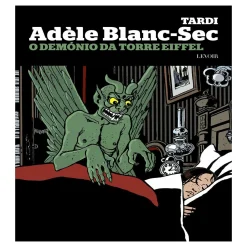 Levoir O Demónio da Torre Eiffe de Jacques Tardi^ Banda Desenhada E Novelas Gráficas