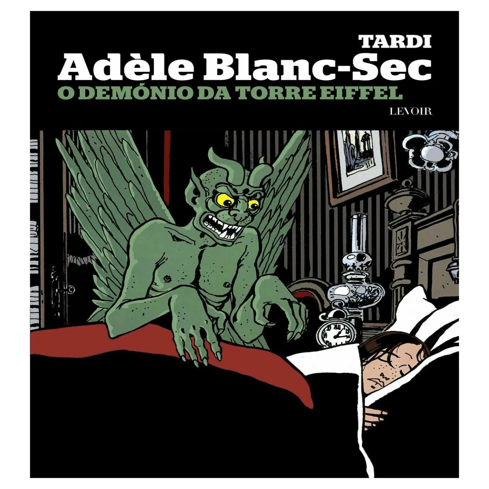 Levoir O Demónio da Torre Eiffe de Jacques Tardi^ Banda Desenhada E Novelas Gráficas