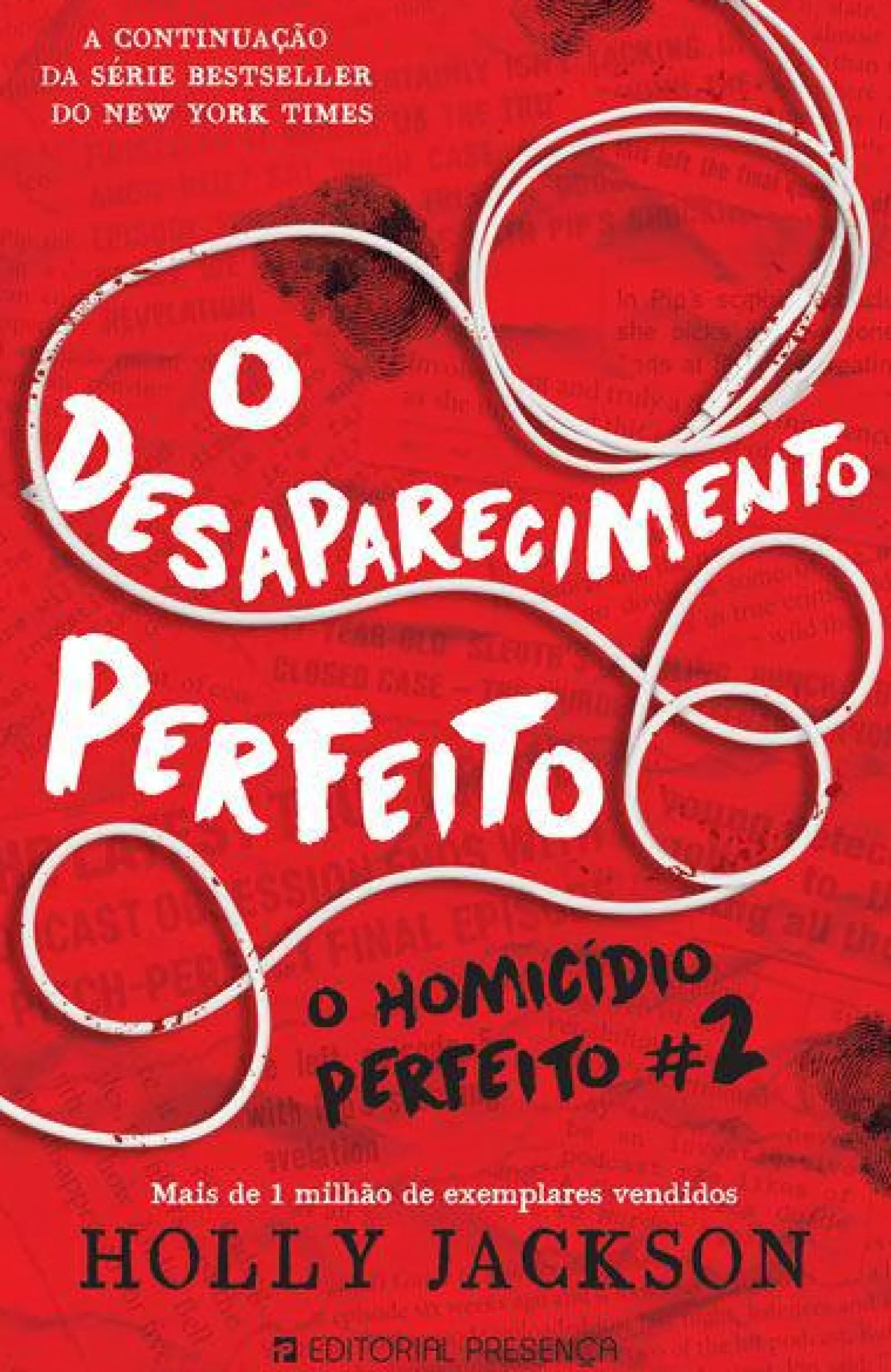 Editorial Presença O Desaparecimento Perfeito de Holly Jackson - O Homicídio Perfeito N.º 2^ Romance