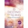 Albatroz O Destino das Almas de Michael Newton^ Espiritualidade