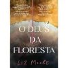 Asa O Deus da Floresta de Liz Moore^ Policial