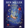 Nuvem De Letras O Dia em que Caí Num Conto de Fadas de Ben Miller^ Literatura Juvenil