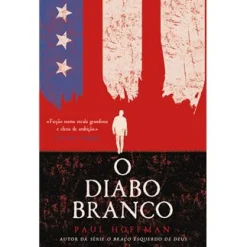 Porto Editora O Diabo Branco de Paul Hoffman^ Fantástico