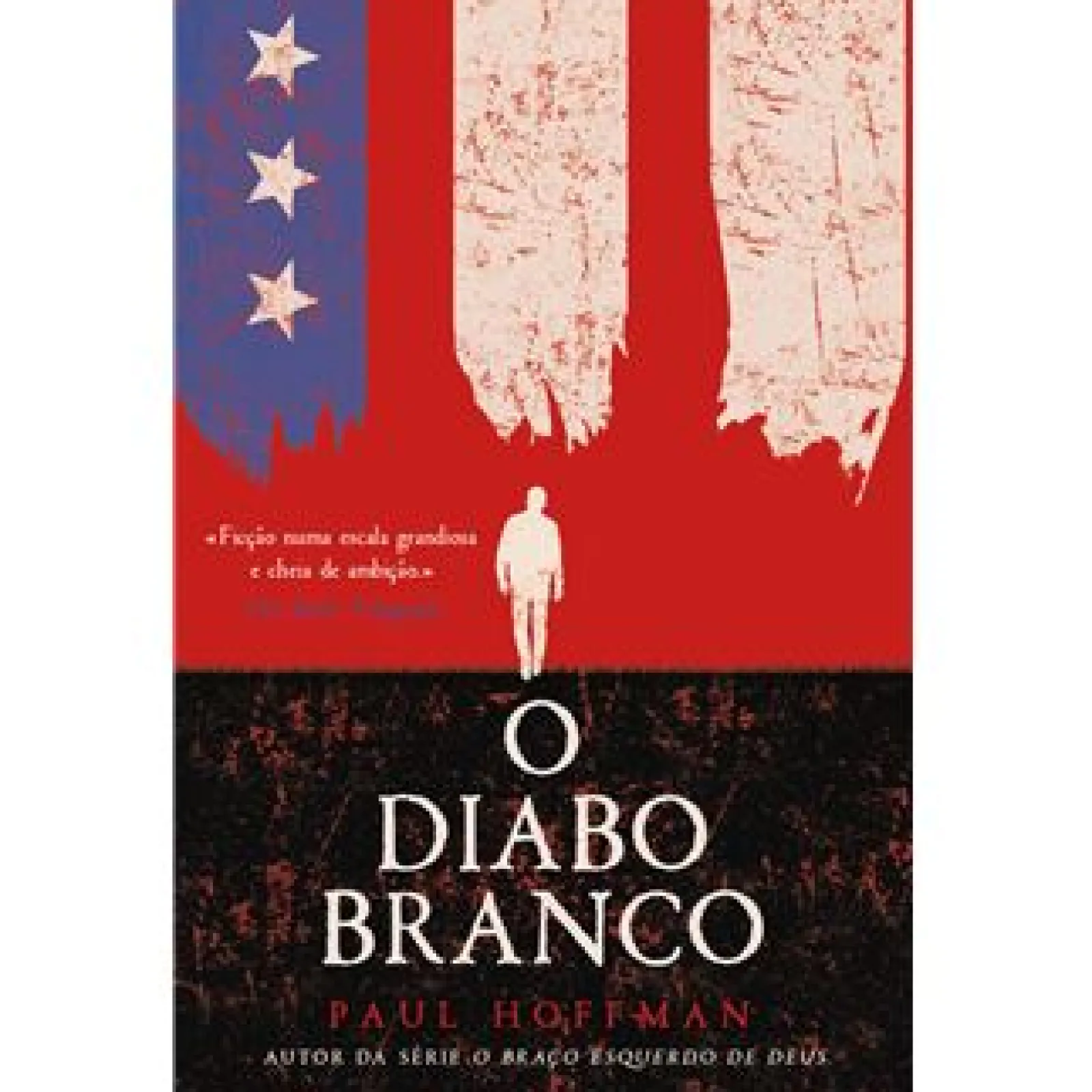 Porto Editora O Diabo Branco de Paul Hoffman^ Fantástico