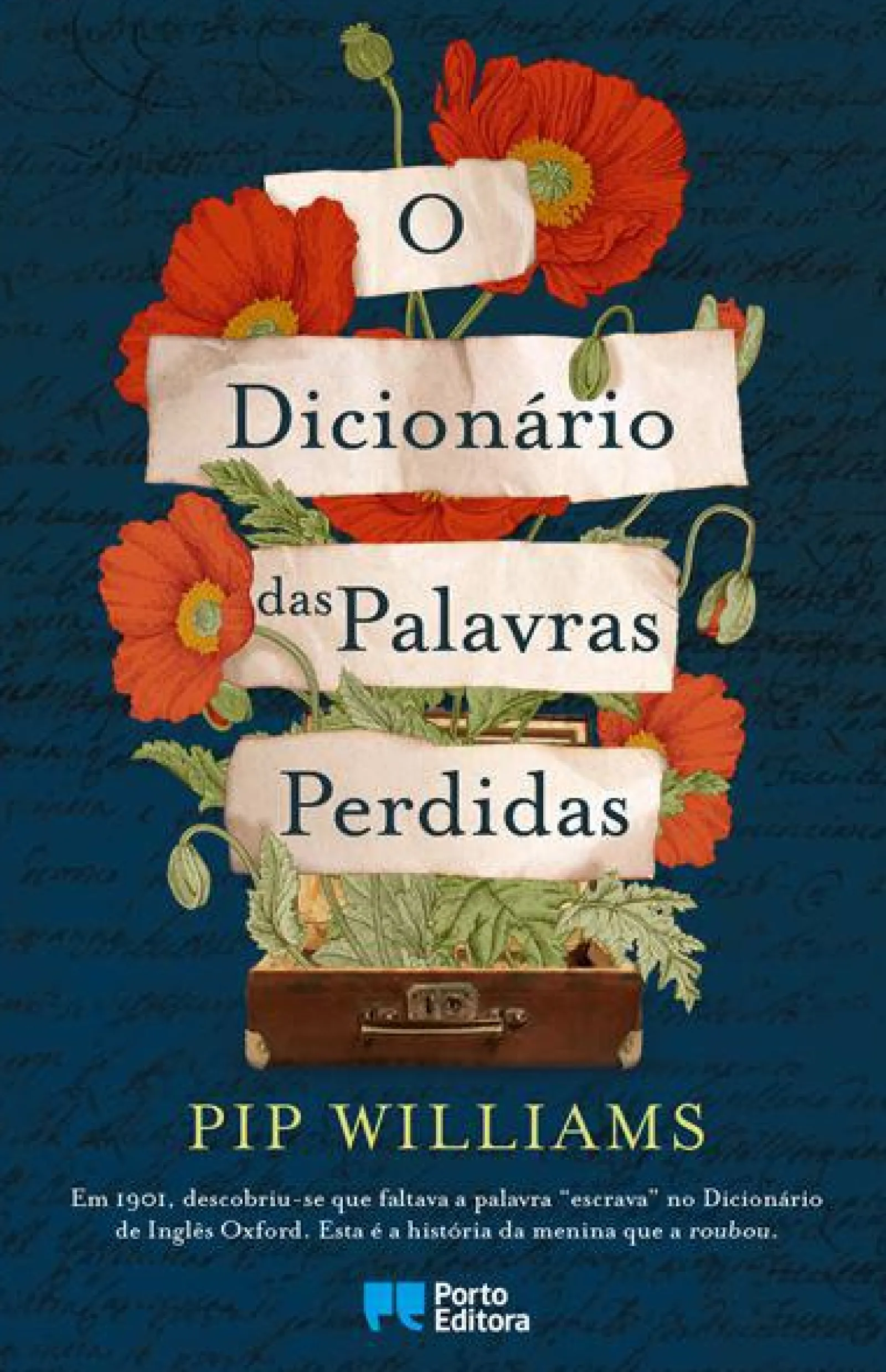 Porto Editora O Dicionário das Palavras Perdidas de Pip Williams^ Romance
