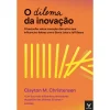 Actual O Dilema da Inovação de Clayton M. Christensen^ Técnicos