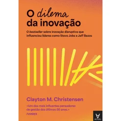 Actual O Dilema da Inovação de Clayton M. Christensen^ Técnicos