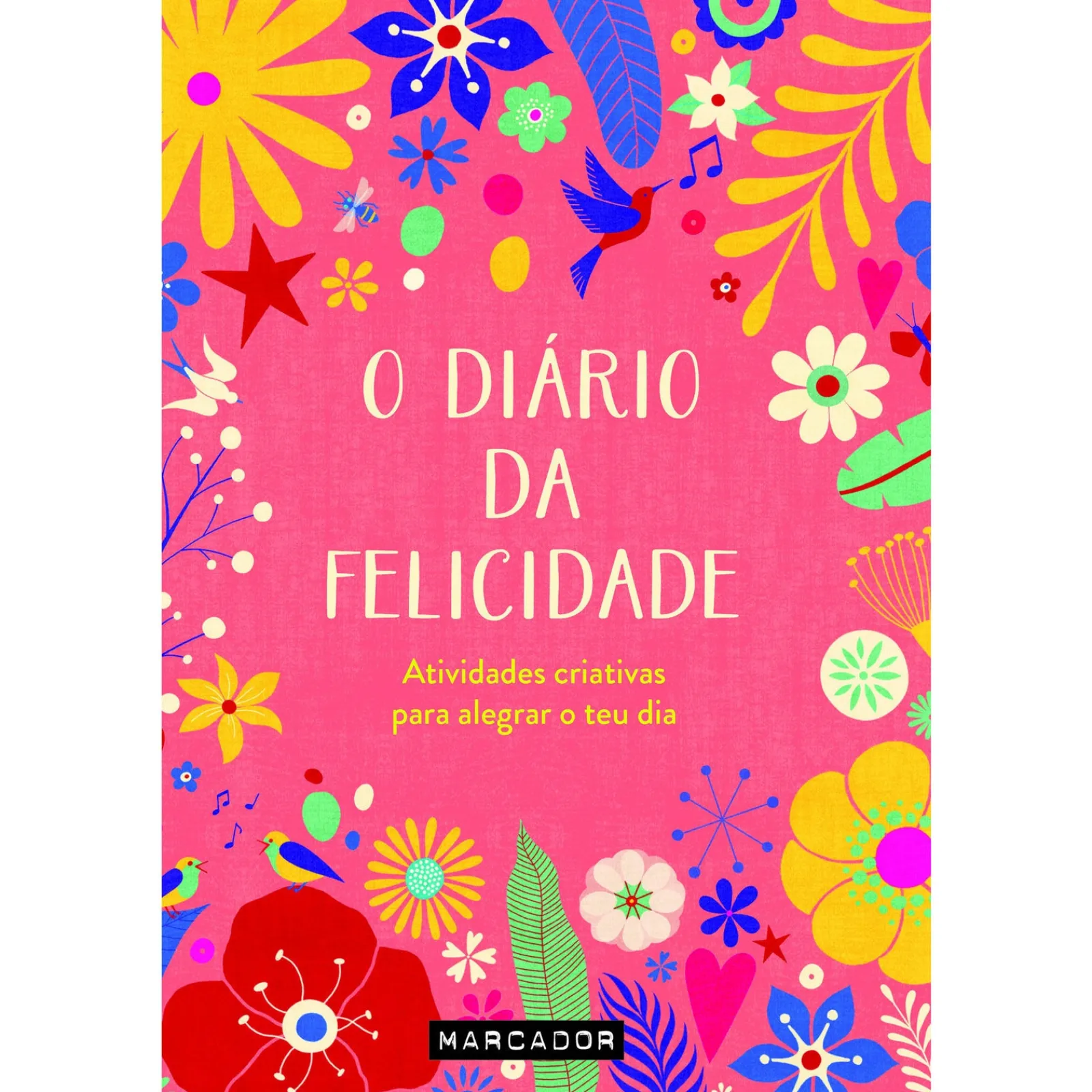 Marcador O Diário da Felicidade de Carole Hénaff^ Desenvolvimento Pessoal