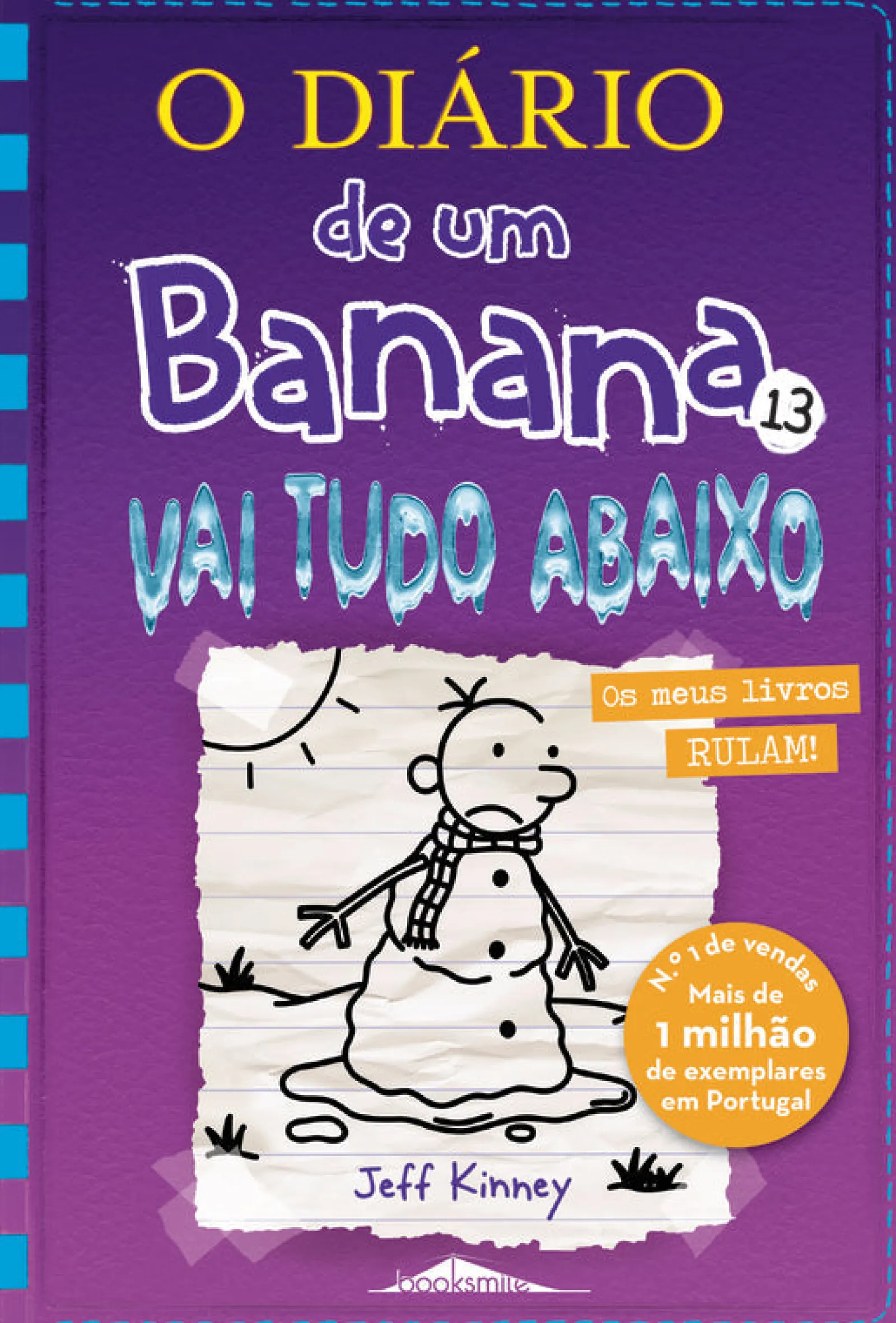 Booksmile O Diário de um Banana N.º 13 de Jeff Kinney Vai Tudo Abaixo^ Coleções Juvenis