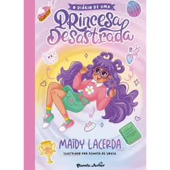 Planeta O Diário de uma Princesa Desastrada de Maidy Lacerda^ Literatura Juvenil