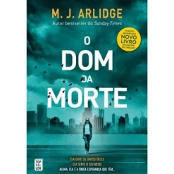 Topseller O Dom da Morte de M. J. Arlidge^ Policial