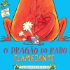 Minutos De Leitura O Dragão do Rabo Flamejante de Beach^ Literatura Infantil