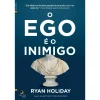 Lua De Papel O Ego é o Inimigo de Ryan Holiday^ Desenvolvimento Pessoal