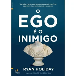 Lua De Papel O Ego é o Inimigo de Ryan Holiday^ Desenvolvimento Pessoal