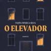Suma De Letras O Elevador de Filipa Fonseca Silva^ Romance