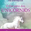 Farol O Encanto dos Unicórnios de Diana Cooper^ Espiritualidade